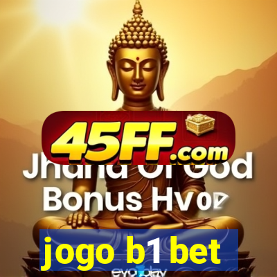 jogo b1 bet